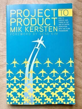 Project to Product Mik Kersten Flow Framework Agile DevOps Paperback Like New